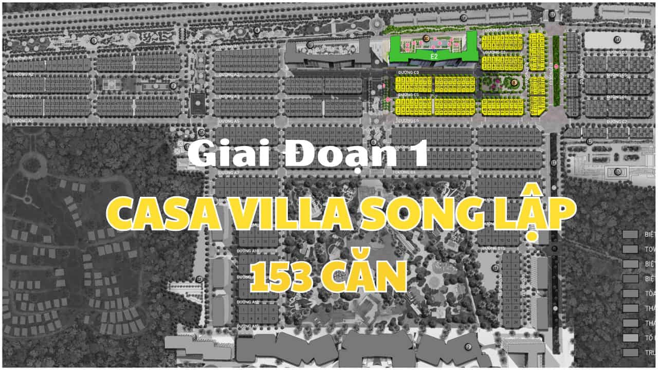 Vị trí mở bán các căn biệt thự Casa song lập trong giai đoạn 1.